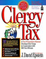 Clergy Tax: A Tax Preperation Manual Developed for Clergy in Cooperation with IRS Tax Officials 0830723323 Book Cover