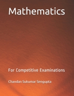 Mathematics: For Competitive Examinations and Olympiads B08WSC4X9Q Book Cover