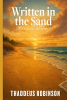 Written in the Sand (Paradise Lost - Series 2 of the Paradise Saga) B0FT3HZ124 Book Cover