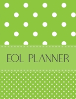 EOL Planner: End of Life Planner Organizer Green 1087298261 Book Cover
