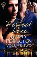 Perfect Love Volume Two 0857154214 Book Cover