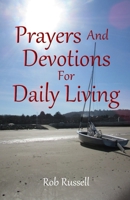 Prayers and Devotions for Daily Living B08HRV5YVZ Book Cover