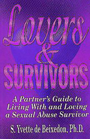 Lovers Survivors: A Partner's Guide to Living With and Loving a Sexual Abuse Survivor 1885003099 Book Cover