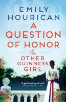 The Other Guinness Girl: A Question of Honor 1399707973 Book Cover