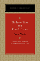 The Isle of Pines and Plato Redivivus 0865979162 Book Cover
