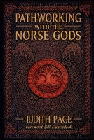 Pathworking with the Norse Gods B0GVN2MMN8 Book Cover