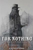 For Nothing 1463567839 Book Cover