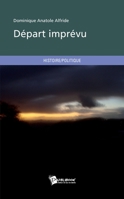 Départ imprévu (French Edition) 2748357191 Book Cover