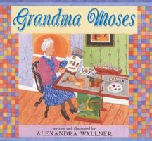 Grandma Moses 0439715091 Book Cover