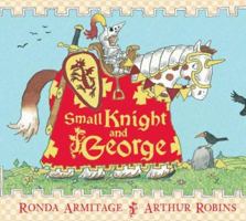 Small Knight and George 0764160613 Book Cover