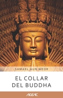 El Collar del Buddha (AGEAC): Edición Blanco y Negro (Colección AGEAC online) B08Y4FHK21 Book Cover