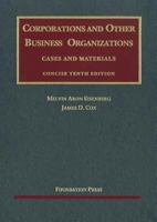 Eisenberg and Cox's Corporations and Other Business Organizations, Cases and Materials 1599414635 Book Cover