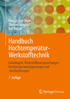 Handbuch Hochtemperatur-Werkstofftechnik: Grundlagen, Werkstoffbeanspruchungen, Hochtemperaturlegierungen und -beschichtungen (German Edition) 3658474424 Book Cover