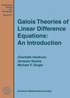 Galois Theories of Linear Difference Equations: An Introduction 1470426552 Book Cover