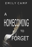 A Homecoming to Forget 1686203233 Book Cover