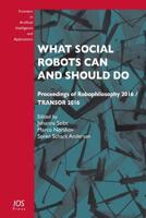 What Social Robots Can and Should Do 1614997071 Book Cover