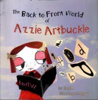The Back to Front World of Azzie Artbuckle 190932065X Book Cover