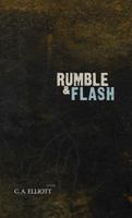 Rumble and Flash 0991264355 Book Cover