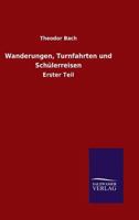 Wanderungen, Turnfahrten Und Schulerreisen 3368427229 Book Cover