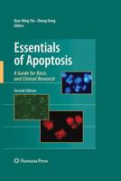 Essentials of Apoptosis: A Guide for Basic and Clinical Research 1603273808 Book Cover