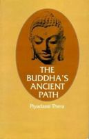The Buddha's Ancient Path 9552400244 Book Cover