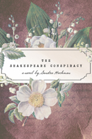 The Shakespeare Conspiracy 1683365402 Book Cover