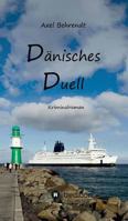 Dänisches Duell 374393051X Book Cover