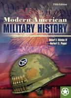 Modern American Military History 1792468253 Book Cover