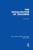 The Socialization of Teachers 041656240X Book Cover