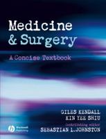 Medicine and Surgery: A Concise Textbook 0632064927 Book Cover