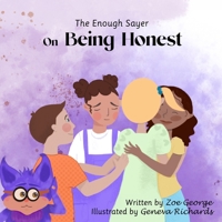 The Enough Sayer on Being Honest 0646846973 Book Cover