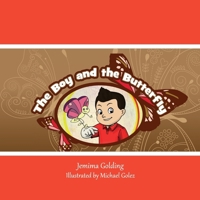 The Boy and the Butterfly 1803818131 Book Cover