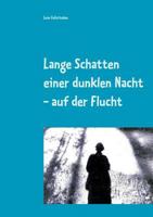 Lange Schatten einer dunklen Nacht - auf der Flucht 3752863064 Book Cover