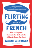 Flirting with French 1616200200 Book Cover