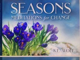 Seasons : Meditations for Change 1733696504 Book Cover