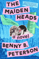 The Maidenheads: A Novel B0FNW2N3YM Book Cover