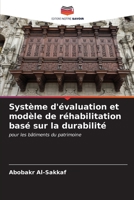 Système d'évaluation et modèle de réhabilitation basé sur la durabilité (French Edition) 6206585050 Book Cover
