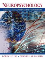 Neuropsychology: Clinical and Experimental Foundations 0205343619 Book Cover