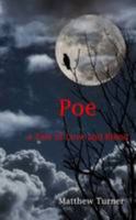 Poe: A tale of love and blood 1475230419 Book Cover