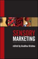 Sensory Marketing: Research on the Sensuality of Products 184169889X Book Cover