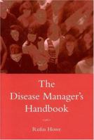 The Disease Manager's Handbook 0763747831 Book Cover