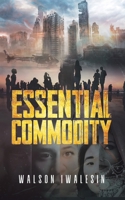Essential Commodity 1649797060 Book Cover