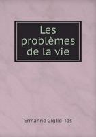 Les Problemes de La Vie 1246740443 Book Cover