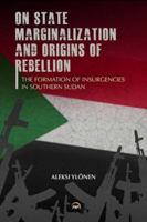 On State, Marginalization, and Origins of Rebellion 1569024235 Book Cover