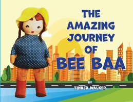 The Amazing Journey of Bee Baa 1940359929 Book Cover