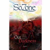The Sozone : Out of the Darkness 057861961X Book Cover