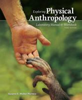 Exploring Physical Anthropology: Laboratory Manual & Workbook 0895828111 Book Cover