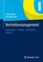 Vertriebsmanagement: Organisation - Planung - Controlling - Support 3409119655 Book Cover