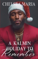 A Kalmin Holiday to Remember (In Secrets We Trust) B0DWX72JFN Book Cover