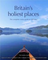 Britain's Holiest Places 0954476743 Book Cover